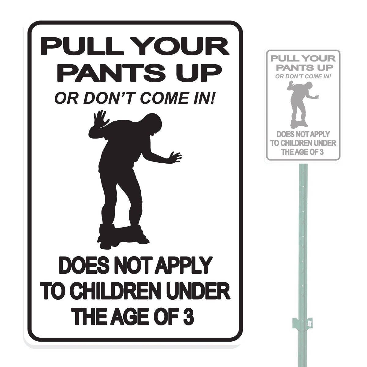 Pull up Your Pants 