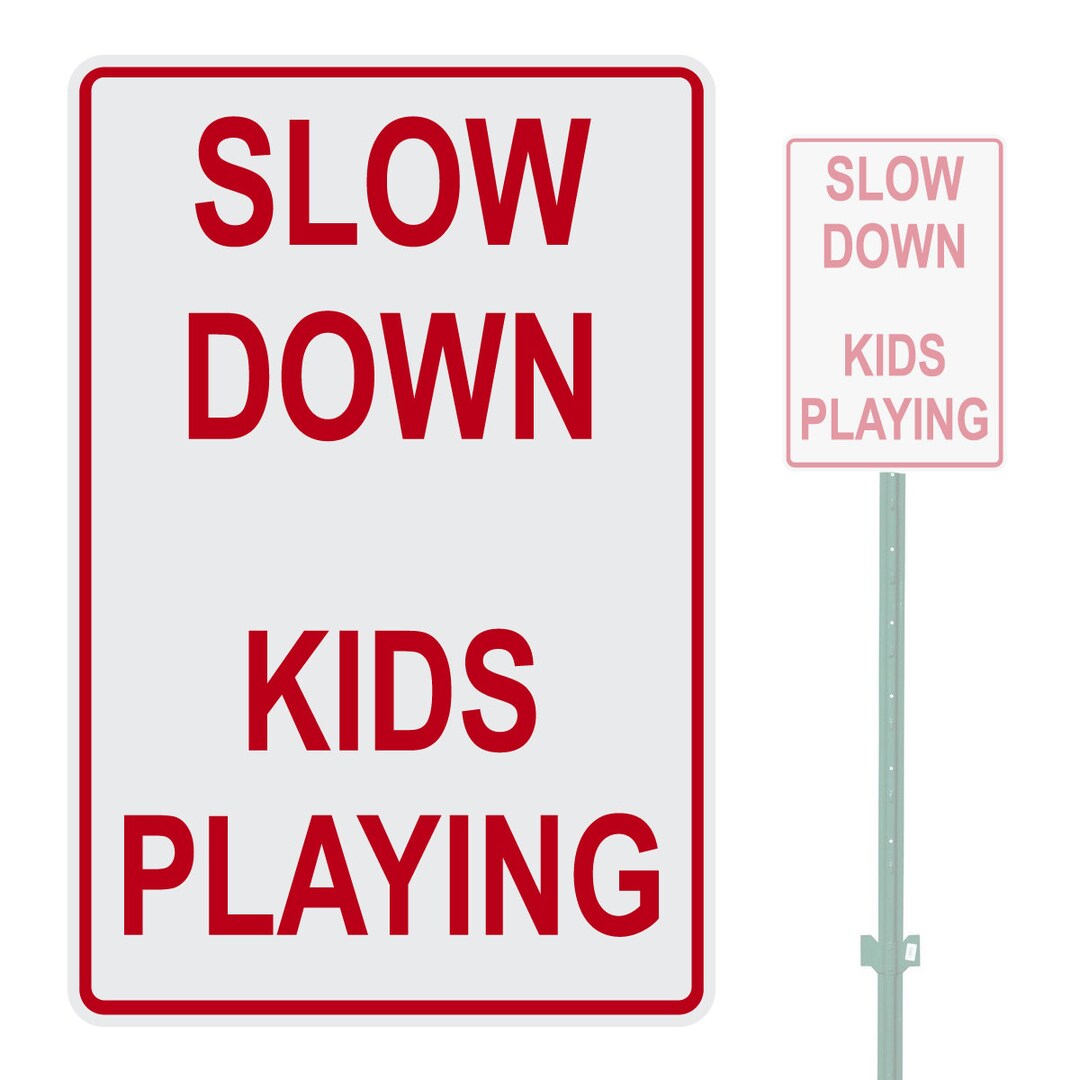 Slow Down Kids Playing on Heavy Duty Aluminum Warning Parking Sign 10 ...