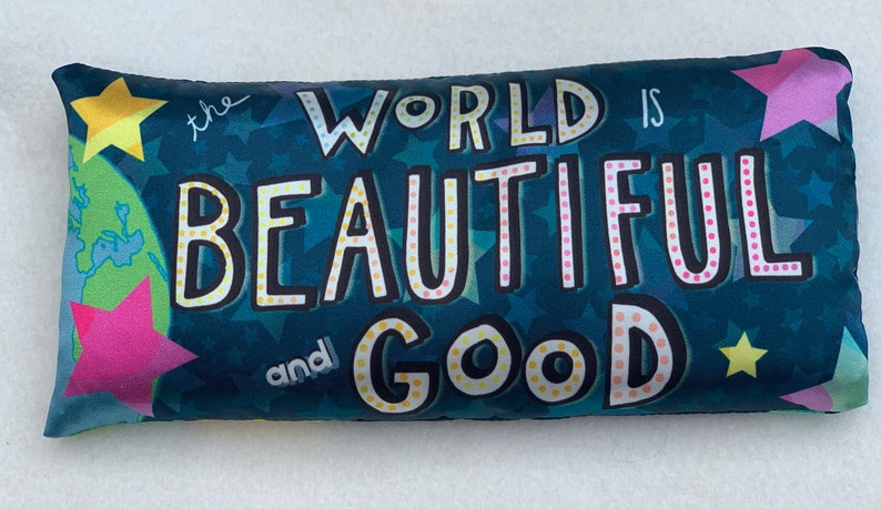 The World Is Beautiful & Good silk, flax, and lavender eye pillow image 1