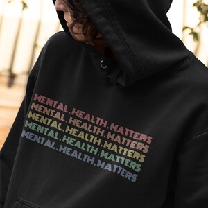 Moletom com capuz Mental Health Matters Moletom com capuz Mental Health Anxiety Shirt Self Love Shirt You Matters Moletom com capuz Rainbow Health and Wellness