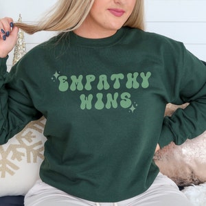 Empathy Sweatshirt Empathy is Groovy Kindness Sweatshirt Positive Sweatshirt Empathy Shirt Aesthetic Sweatshirt Indie Sweatshirt Oversized