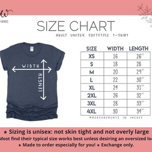 May include: Size chart for a unisex softstyle t-shirt. The chart shows sizes XS through 4XL with corresponding width and length measurements in inches.