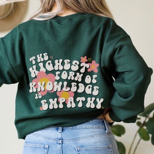 Empathy Sweatshirt Empathy is Groovy Kindness Sweatshirt Positive Sweatshirt Empathy Shirt Aesthetic Sweatshirt Indie Sweatshirt Oversized