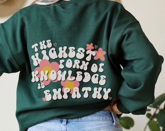 Empathy Sweatshirt Empathy is Groovy Kindness Sweatshirt Positive Sweatshirt Empathy Shirt Aesthetic Sweatshirt Indie Sweatshirt Oversized