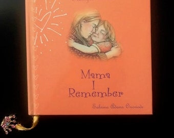 Mama I Remember Book