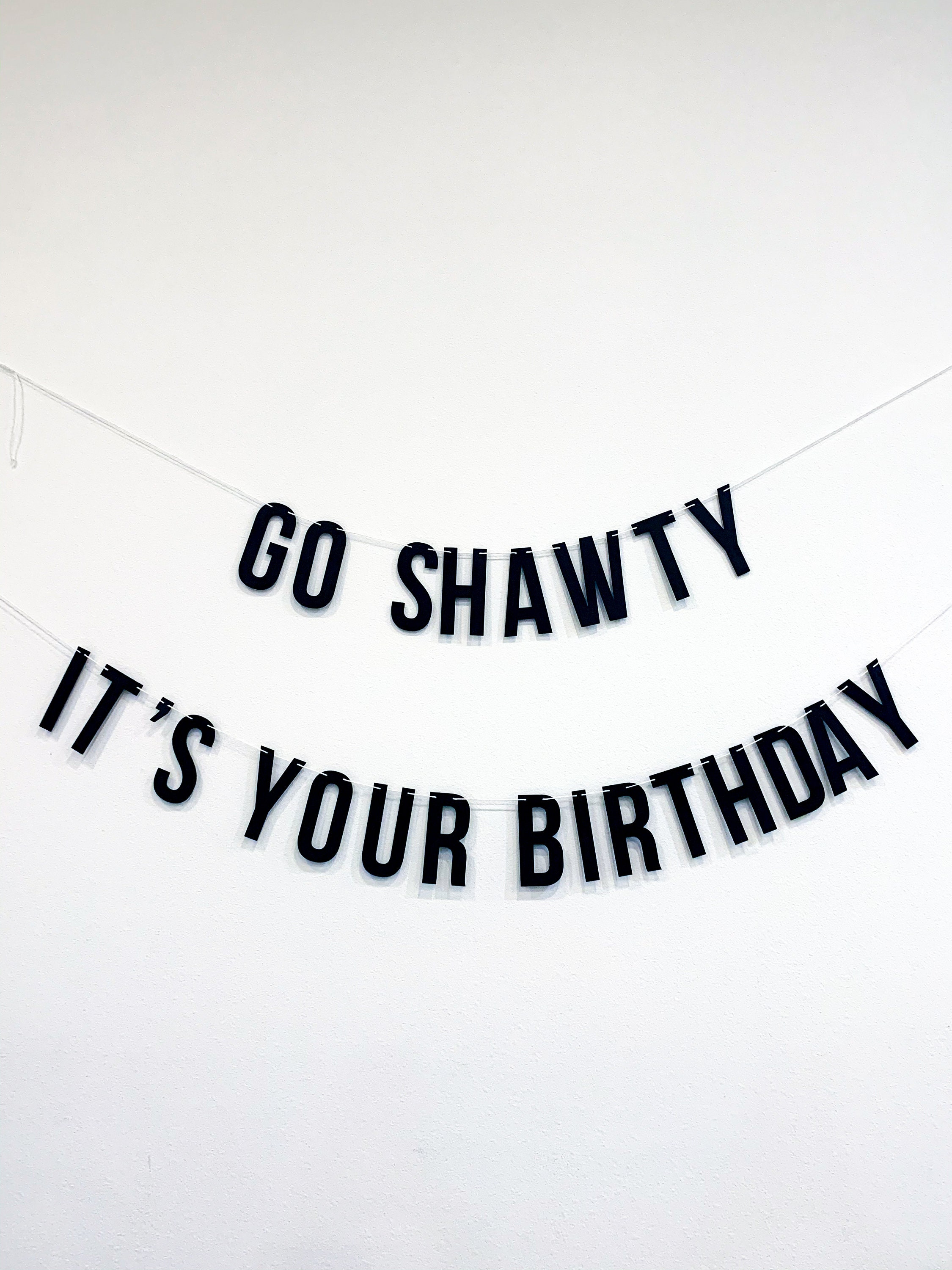 Go Shawty it's your birthday | Sticker