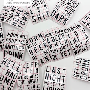 Country Music Lyrics Vinyl Cup Stickers | Birthday, Bachelor, Party, Stand Alone,Whiskey Glasses,Dangerous, Nashville,This Bar