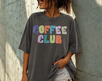 Coffee Lover T-Shirt | Coffee Lover Gift | Trendy Coffee Gift | Coffee Graphic Tee | Colorful Tee