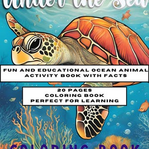 Under the Sea Coloring Book for Kids – Fun and Educational Ocean Animal Activity Book with Facts – Perfect for Learning and Creativity!