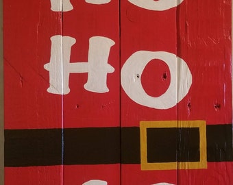 HO HO HO -  Christmas Wood Sign - 15 x 23