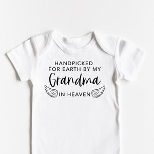 Handpicked for earth by my Grandma in heaven ONESIES® Kids Infant In loving memory Remembrance Baby Birth Announcement Angel Grandma