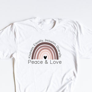Teacher T-shirt - Kindness, Equality, Inclusion, Diversity, Peace & Love shirt, First day of school shirt, Awareness shirt , Equality shirt