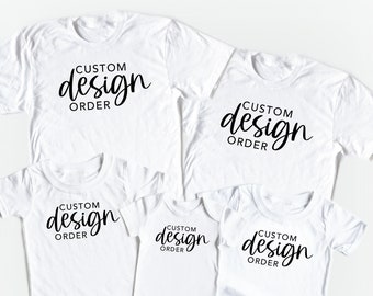 Custom design t-shirts , Your design your words on a t-shirt, Family vacation matching shirts , family matching, Family set