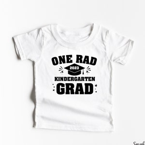 One Rad Kindergarten Grad Kinder Graduation Shirt, Class of 2023, End of school shirt, Grad party, Kinder Grad, Peace out Kinder, Gift