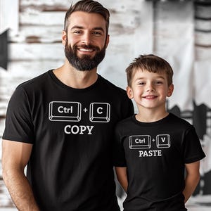 Ctrl C Ctrl V Copy Paste Keyboard Buttons Fathers Day Gift - ONESIES® Shirts - Matching Fathers Day Gift Idea Daddy Son Daughter Black Shirt