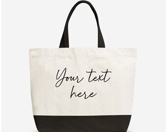 Pick your own text, Personalized canvas tote bag, Gifts for teachers, brides, friends, sisters, mothers, Personalized gift, Custom Tote