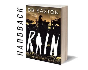 ILLUSTRATED COVER Hardback of The Complete Rain Trilogy - Signed by BB Easton