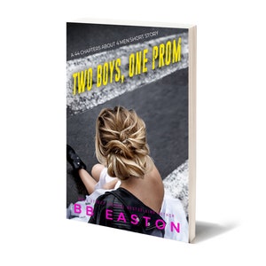 Two Boys One Prom - Short Story Paperback signed by BB Easton