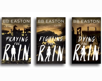 ILLUSTRATED COVERS - Complete Set of Rain Trilogy Paperbacks - Signed by BB Easton