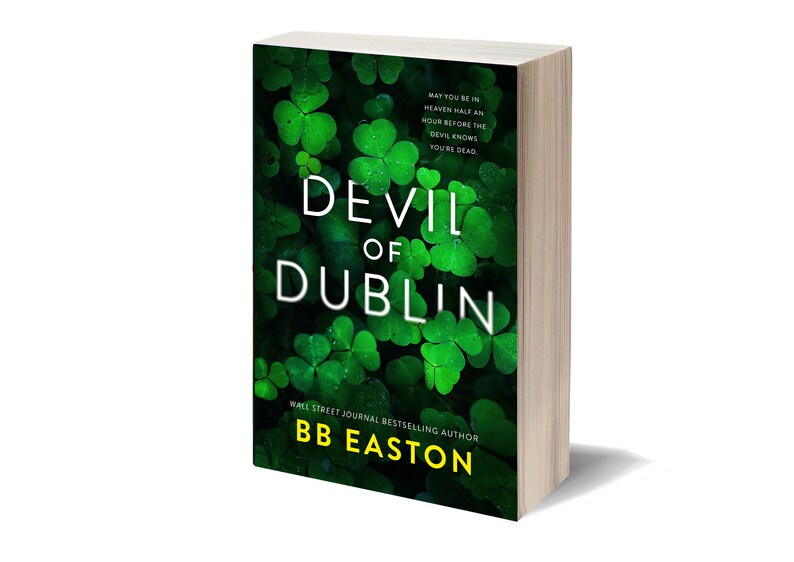 SPECIAL EDITION Devil of Dublin Paperback - Signed by BB Easton
