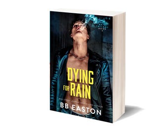 NEW! Dying for Rain Model Cover - Signed by BB Easton