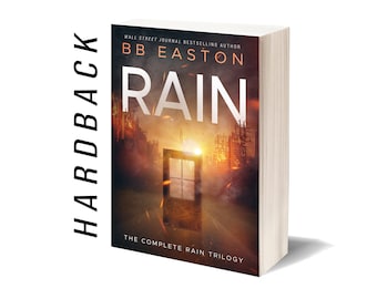 2ND EDITION Hardcover - The Complete Rain Trilogy - Signed by BB Easton