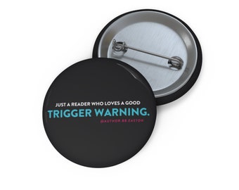 BB Easton Trigger Warning Pin Button