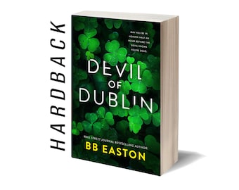 EDICIÓN ESPECIAL El Diablo de Dublín Tapa dura - Firmado por BB Easton