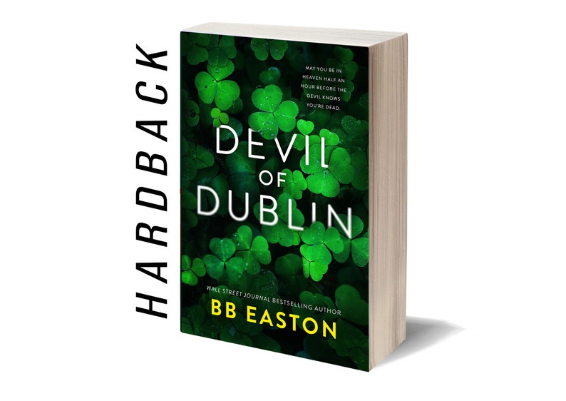 SPECIAL EDITION Devil of Dublin Hardback Signed by BB Easton image 1