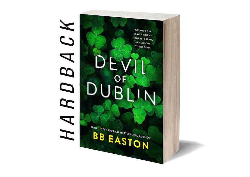 SPECIAL EDITION Devil of Dublin Hardback - Signed by BB Easton