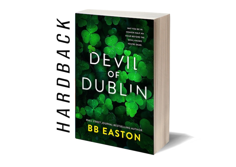 SPECIAL EDITION Devil of Dublin Hardback Signed by BB Easton image 1