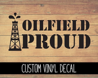 Oilfield Proud Vinyl Decal, Yeti Decal, Truck Decal, Car Decal, Laptop Decal, Window Decal, Custom Decal, Gifts, Oilfield Decal, Oilfield