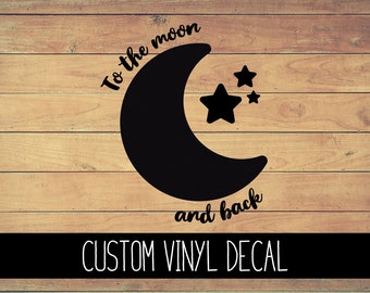 To The Moon And Back Vinyl Decal, Yeti Decal, Vinyl Car Decal, Laptop Decal, Window Decal, Love Decal, Custom Decal, Gift Under 10