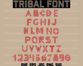 TRIBAL FONT - A-Z Letters and 0-9 Numbers Included, Decorative Tribe Font, Digital Cut File, Instant Download dxf eps jpg png svg