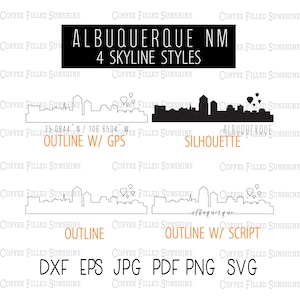 May include: Four different styles of the Albuquerque, New Mexico skyline. The styles include an outline with GPS coordinates, a silhouette, an outline, and an outline with a script font. The text "Albuquerque" is included in the outline with script font style. The file formats available are DXF, EPS, JPG, PDF, PNG, and SVG.