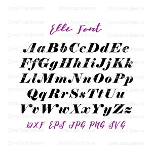 Op de afbeelding: Een zwart-wit alfabet lettertype genaamd "Elli Font" in een vetgedrukte, cursieve stijl. De letters zijn alfabetisch gerangschikt. De tekst "DXF EPS JPG PNG SVG" staat in paars onder het alfabet.