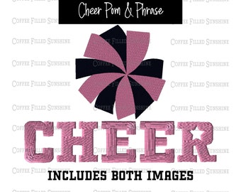CHEER POM and PHRASE Embroidery - Multiple Sizes - 2 Styles - Instant Download csd dst emd exp hus jef pcm pcs pes sew shv vip vp3 xxx
