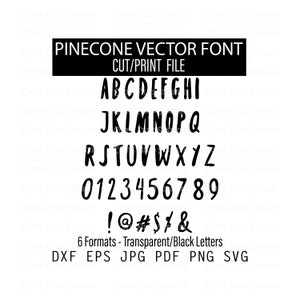 PINECONE VECTOR FONT - Svg Letters, Cutter File, Printable, Digital Download dxf eps jpg pdf png svg Coffee Filled Sunshine