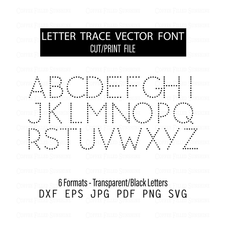 LETTER TRACE Vector Font - SVG Letters, Cutter File, Printable, Digital ...