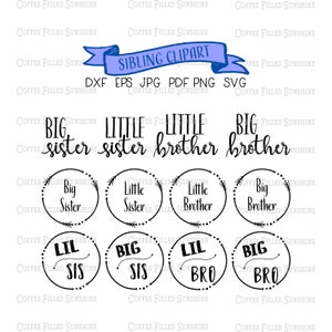 BIG LITTLE SIBLING - Big Brother Sister, Little Brother Sister, big little, broer of zus svg clipart, instant download dxf eps jpg pdf png svg