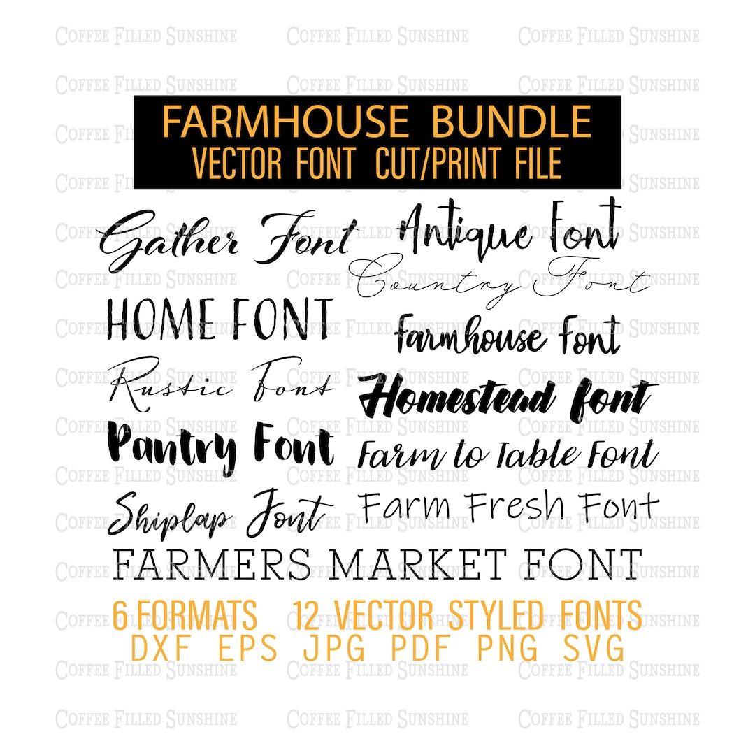 FARMHOUSE FONT BUNDLE - Svg Vector Font, Cut/print File, Instant ...