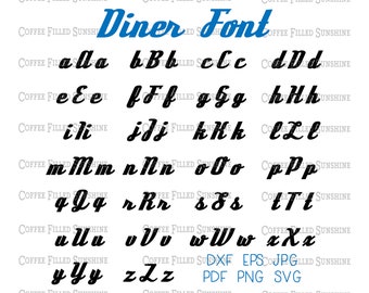 DINER SCRIPT FONT - svg Font, Cut/Print File, Instant Download, Vector Letter Font, dxf eps jpg pdf png svg Coffee Filled Sunshine