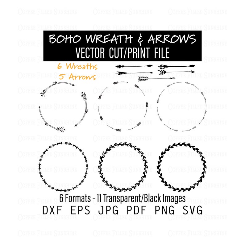 BOHO ARROWS & WREATHS Digital Cut File, Floral, Tribal, Laurel, Wedding Instant Download dxf eps jpg pdf png svg Coffee Filled Sunshine image 1