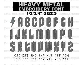 HEAVY METAL EMBROIDERY File - Digital Download, 4 Sizes - csd dst emd exp hus jef pcm pcs pes sew shv vip vip3 xxx Coffee Filled Sunshine