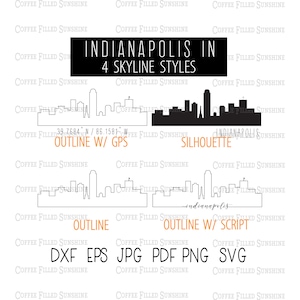 INDIANAPOLIS IN City SKYLINE - Instant Digital Download, gps Coordinates/Outline/Silhouette dxf eps jpg pdf png svg Coffee Filled Sunshine