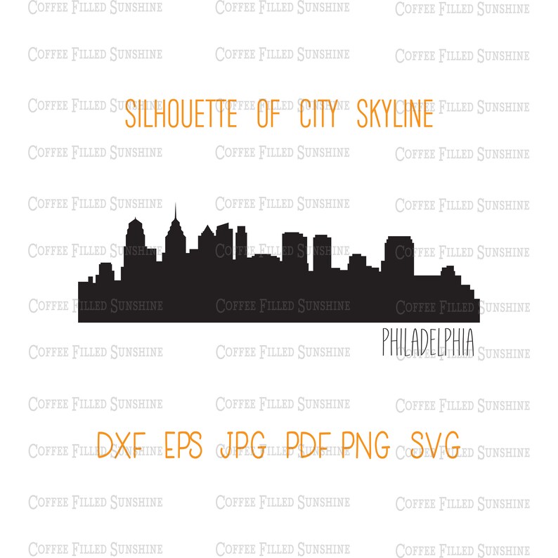 May include: A black silhouette of the Philadelphia skyline against a white background. The text "SILHOUETTE OF CITY SKYLINE" is above the skyline, and "PHILADELPHIA" is below. File formats: DXF, EPS, JPG, PDF, PNG, SVG.
