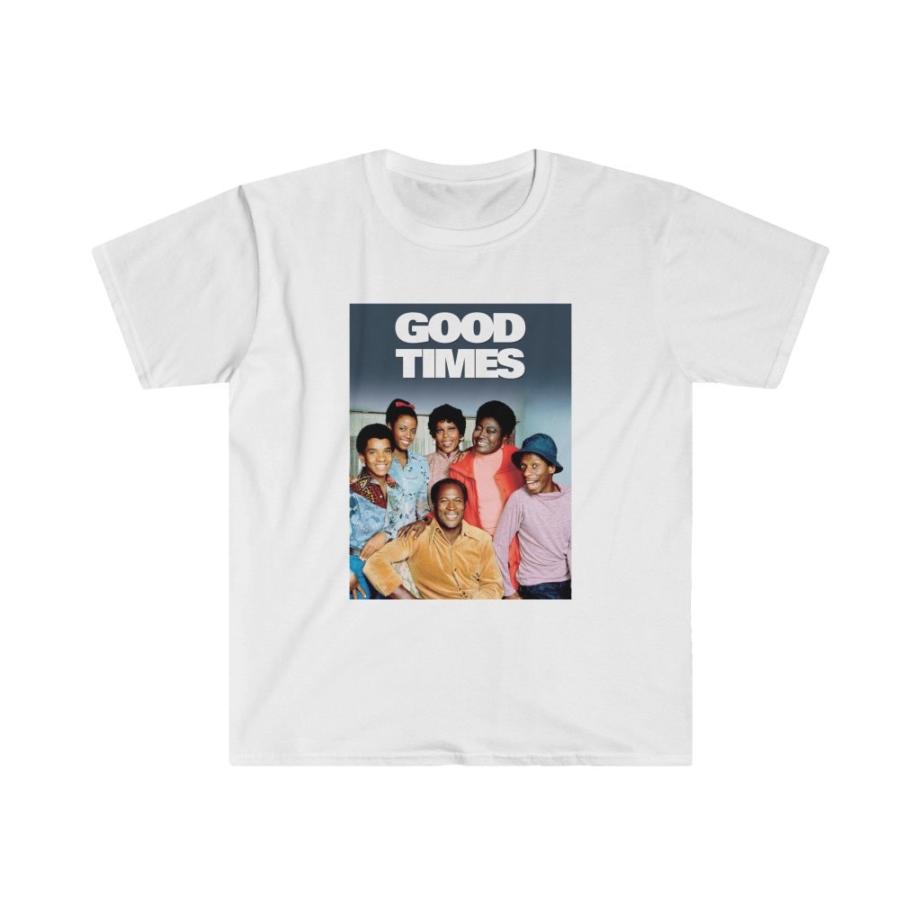 Good Times Tshirt Etsy