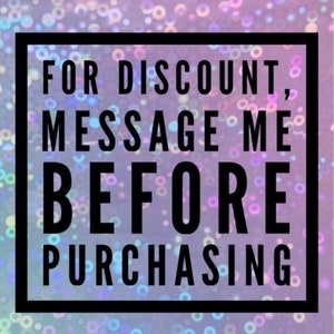 May include: Image with a black rectangular border and text that reads: "FOR DISCOUNT, MESSAGE ME BEFORE PURCHASING." The background is a shimmering, iridescent pattern of purple, blue, and silver.