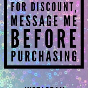May include: A purple and blue glittery background with a black square containing the text "FOR DISCOUNT, MESSAGE ME BEFORE PURCHASING". Below the square is the text "INSTAGRAM @RAVE_DOLLZ".