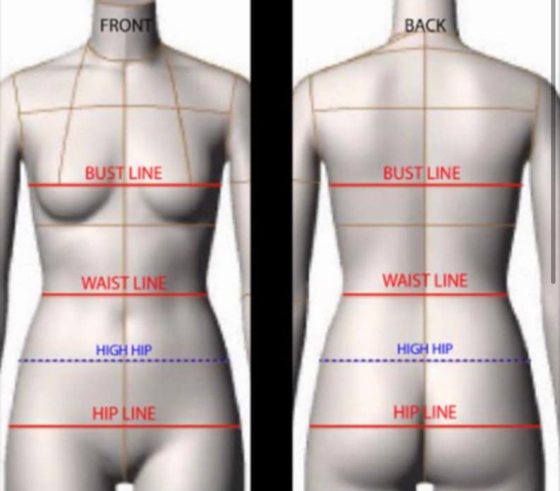 May include: A mannequin with front and back views, labeled with measurement lines. The front view shows "FRONT" at the top, with "BUST LINE," "WAIST LINE," "HIGH HIP," and "HIP LINE" marked. The back view is labeled "BACK" with similar measurement lines.